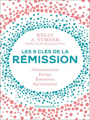 cover image of Les 9 clés de la rémission